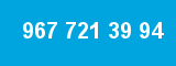 967 721 39 94